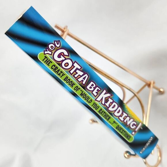 🔹️NWT "You Gotta Be Kidding" Would You Rather Questions Paperback Book - Picture 6 of 6